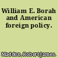 William E. Borah and American foreign policy.