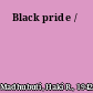 Black pride /