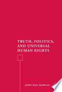 Truth, politics, and universal human rights