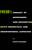 Freud's concept of repression and defense its theoretical and observational language.