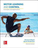 Motor Learning and Control Concepts and Applications, 11e /