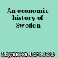 An economic history of Sweden