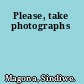 Please, take photographs