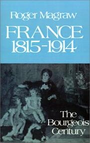 France, 1815-1914 : the bourgeois century /