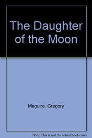The daughter of the moon /