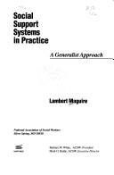 Social support systems in practice : a generalist approach /