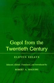 Gogol from the twentieth century : eleven essays /