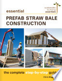 Prefab straw bale construction : the complete step-by-step guide /