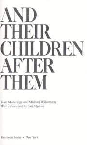 And their children after them : the legacy of Let us now praise famous men, James Agee, Walker Evans, and the rise and fall of cotton in the South /