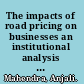 The impacts of road pricing on businesses an institutional analysis across economic sectors /