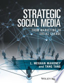 Strategic social media : from marketing to social change /