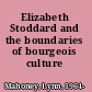 Elizabeth Stoddard and the boundaries of bourgeois culture