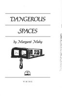 Dangerous spaces /