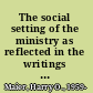 The social setting of the ministry as reflected in the writings of Hermas, Clement and Ignatius