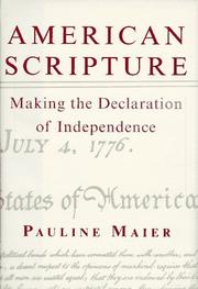 American scripture : making the Declaration of Independence /