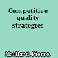 Competitive quality strategies