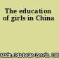 The education of girls in China