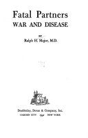 Fatal partners, war and disease /