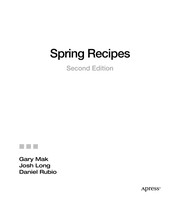 Spring recipes a problem-solution approach, second edition /