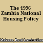 The 1996 Zambia National Housing Policy