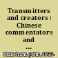 Transmitters and creators : Chinese commentators and commentaries on the analects /