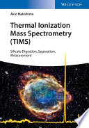 Thermal ionization mass spectrometry (TIMS) : silicate digestion, separation, and measurement /