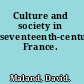 Culture and society in seventeenth-century France.