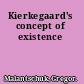 Kierkegaard's concept of existence