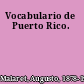 Vocabulario de Puerto Rico.