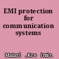 EMI protection for communication systems