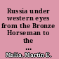 Russia under western eyes from the Bronze Horseman to the Lenin Mausoleum /