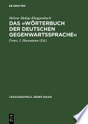 Das "Wörterbuch der deutschen Gegenwartssprache" : Bericht, Dokmentation und Diskussion /