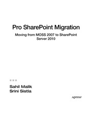 Pro SharePoint migration moving from MOSS 2007 to SharePoint Server 2010 /