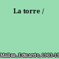 La torre /