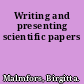 Writing and presenting scientific papers