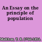 An Essay on the principle of population