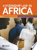 Citizenship Law in Africa A Comparative Study /