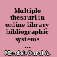 Multiple thesauri in online library bibliographic systems : a report prepared for Library of Congress Processing Services /