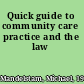 Quick guide to community care practice and the law