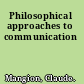 Philosophical approaches to communication