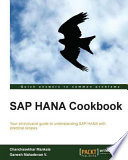SAP HANA cookbook /