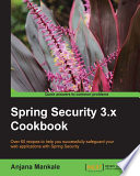 Spring Security 3.x cookbook /