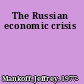 The Russian economic crisis