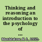 Thinking and reasoning an introduction to the psychology of reason, judgment and decision making /