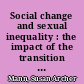 Social change and sexual inequality : the impact of the transition from slavery to sharecropping on Black women /