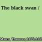 The black swan /