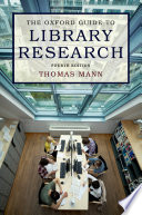 The Oxford guide to library research /