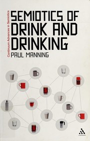 The semiotics of drink and drinking /