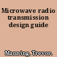 Microwave radio transmission design guide