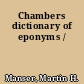 Chambers dictionary of eponyms /